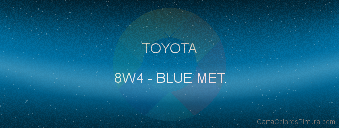 Pintura Toyota 8W4 Blue Met.