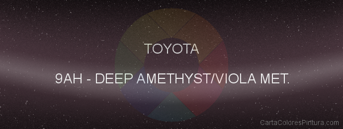 Pintura Toyota 9AH Deep Amethyst/viola Met.