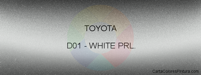 Pintura Toyota D01 White Prl.