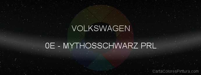 Pintura Volkswagen 0E Mythosschwarz Prl