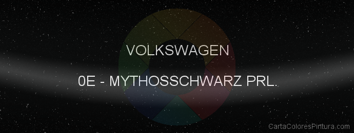 Pintura Volkswagen 0E Mythosschwarz Prl.