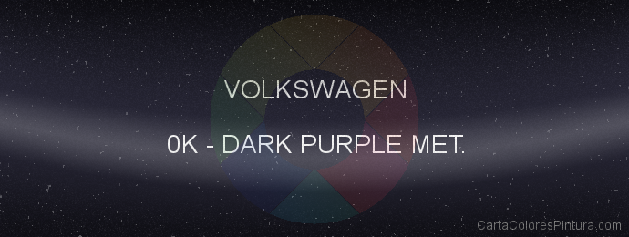 Pintura Volkswagen 0K Dark Purple Met.