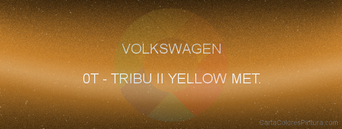 Pintura Volkswagen 0T Tribu Ii Yellow Met.