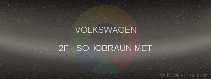 Pintura Volkswagen 2F Sohobraun Met.