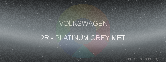 Pintura Volkswagen 2R Platinum Grey Met.