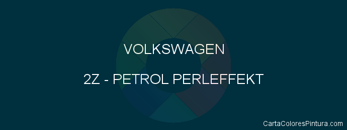 Pintura Volkswagen 2Z Petrol Perleffekt