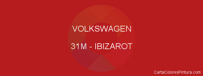 Pintura Volkswagen 31M Ibizarot