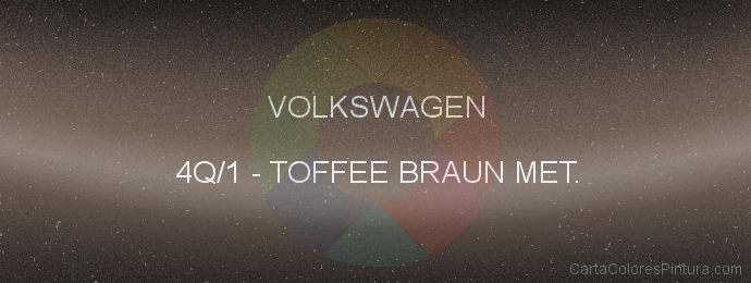 Pintura Volkswagen 4Q/1 Toffee Braun Met.