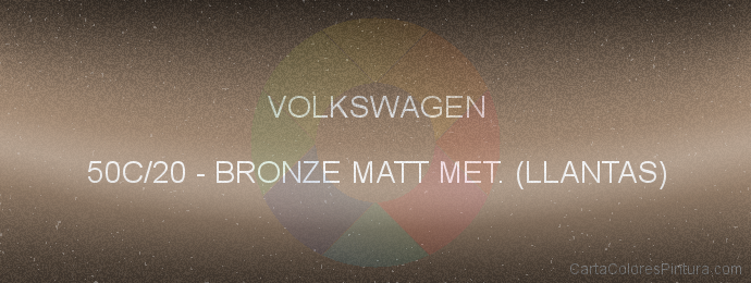 Pintura Volkswagen 50C/20 Bronze Matt Met. (llantas)
