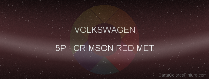 Pintura Volkswagen 5P Crimson Red Met.