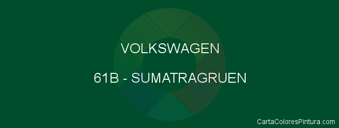 Pintura Volkswagen 61B Sumatragruen
