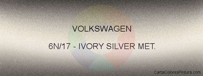 Pintura Volkswagen 6N/17 Ivory Silver Met.