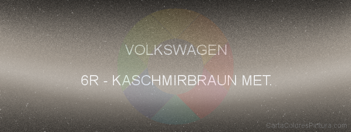 Pintura Volkswagen 6R Kaschmirbraun Met.