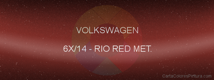 Pintura Volkswagen 6X/14 Rio Red Met.