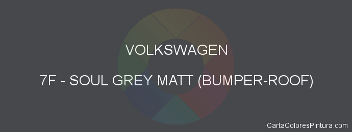 Pintura Volkswagen 7F Soul Grey Matt (bumper-roof)
