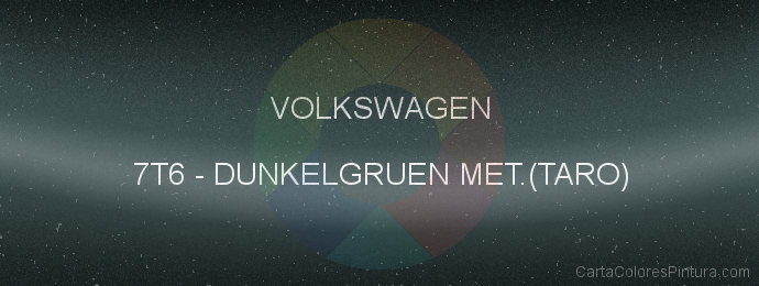 Pintura Volkswagen 7T6 Dunkelgruen Met.(taro)