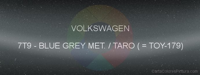 Pintura Volkswagen 7T9 Blue Grey Met. / Taro ( = Toy-179)