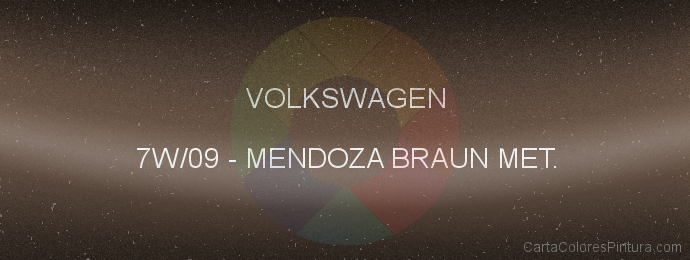 Pintura Volkswagen 7W/09 Mendoza Braun Met.