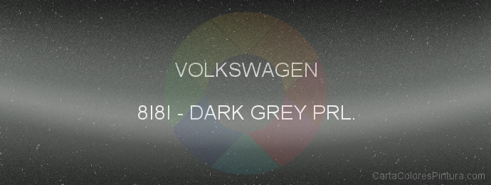 Pintura Volkswagen 8I8I Dark Grey Prl.