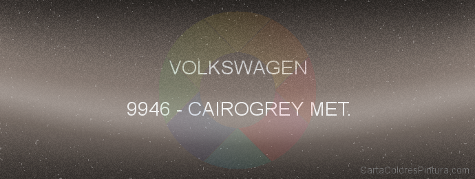 Pintura Volkswagen 9946 Cairogrey Met.