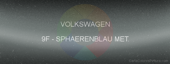 Pintura Volkswagen 9F Sphaerenblau Met.