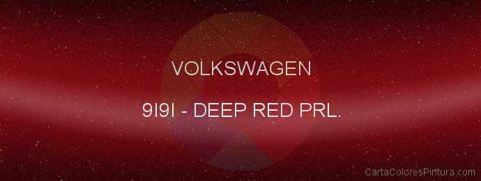 Pintura Volkswagen 9I9I Deep Red Prl.