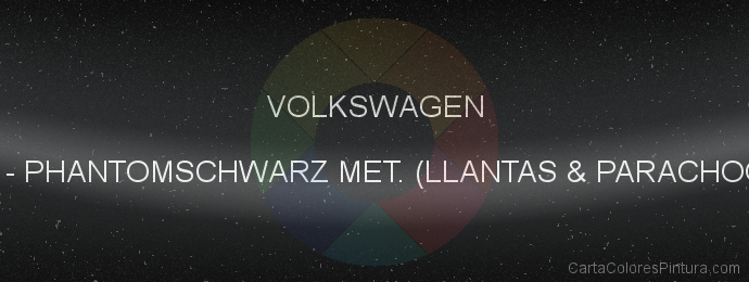 Pintura Volkswagen 9W7 Phantomschwarz Met. (llantas & Parachoque)