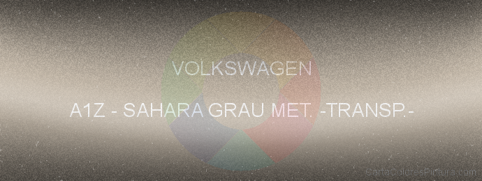 Pintura Volkswagen A1Z Sahara Grau Met. -transp.-