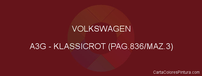 Pintura Volkswagen A3G Klassicrot (pag.836/maz.3)