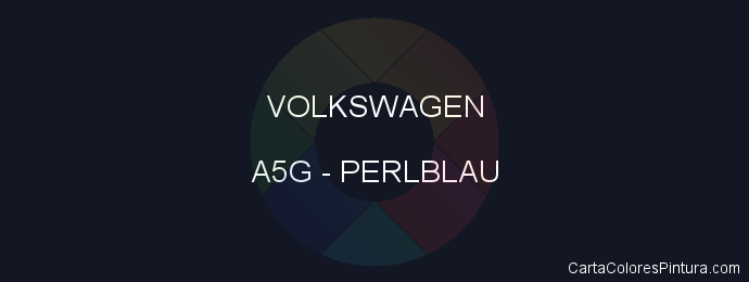 Pintura Volkswagen A5G Perlblau