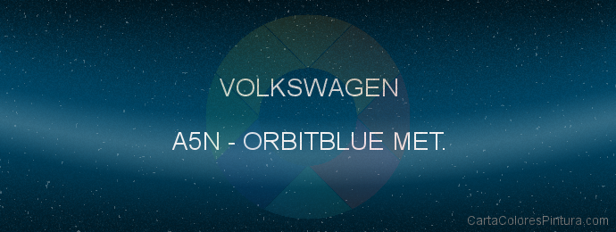 Pintura Volkswagen A5N Orbitblue Met.