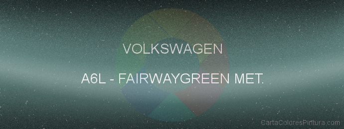 Pintura Volkswagen A6L Fairwaygreen Met.