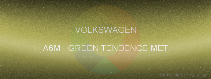 Pintura Volkswagen A6M Green Tendence Met.
