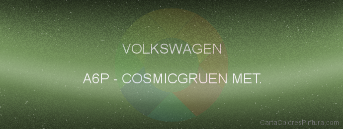 Pintura Volkswagen A6P Cosmicgruen Met.