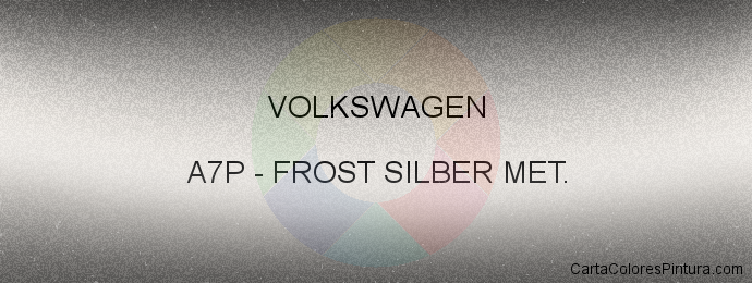 Pintura Volkswagen A7P Frost Silber Met.