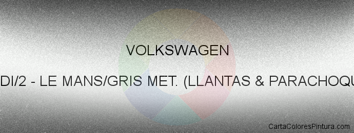 Pintura Volkswagen AUDI/2 Le Mans/gris Met. (llantas & Parachoque)
