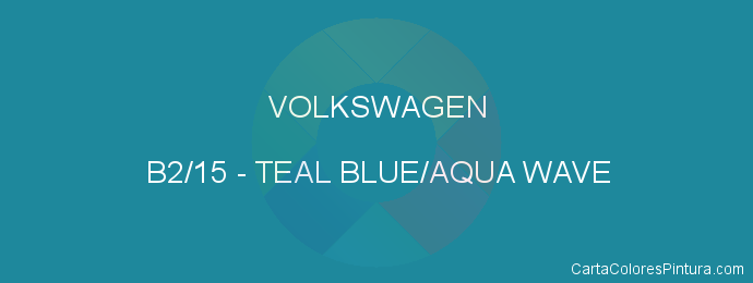 Pintura Volkswagen B2/15 Teal Blue/aqua Wave