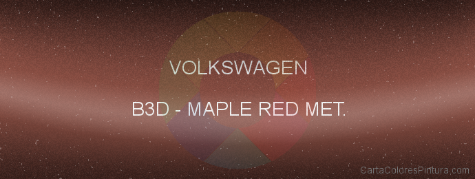 Pintura Volkswagen B3D Maple Red Met.