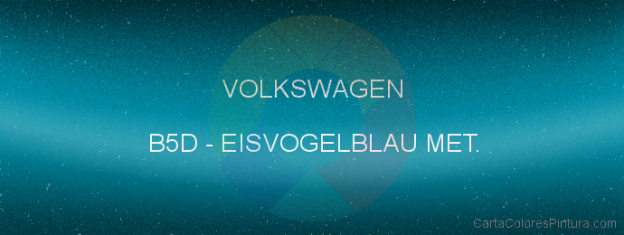 Pintura Volkswagen B5D Eisvogelblau Met.