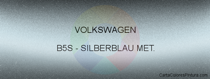 Pintura Volkswagen B5S Silberblau Met.