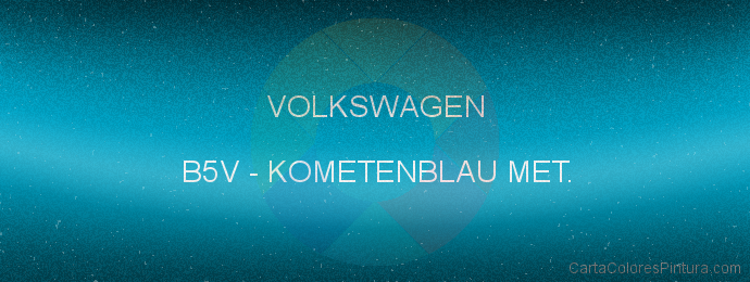 Pintura Volkswagen B5V Kometenblau Met.