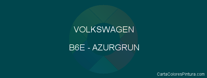 Pintura Volkswagen B6E Azurgrun
