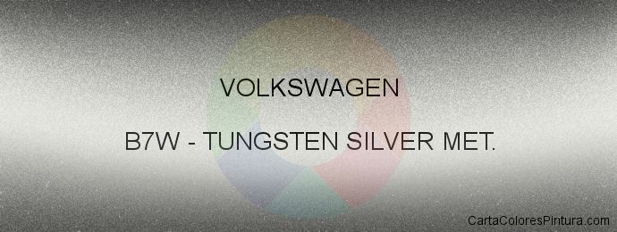 Pintura Volkswagen B7W Tungsten Silver Met.