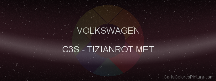 Pintura Volkswagen C3S Tizianrot Met.