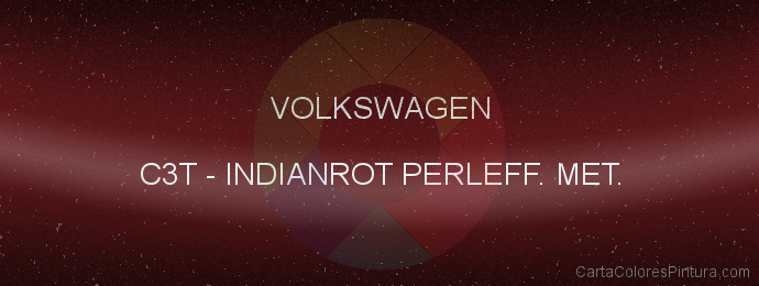 Pintura Volkswagen C3T Indianrot Perleff. Met.