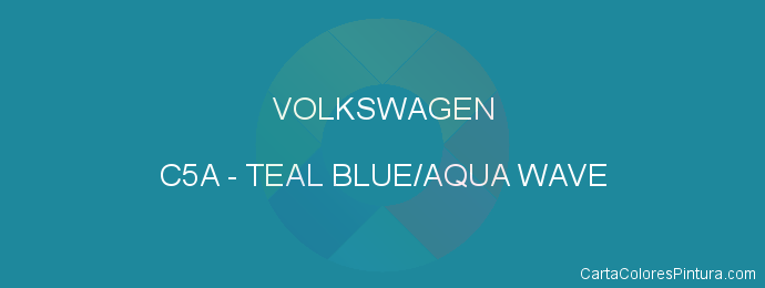 Pintura Volkswagen C5A Teal Blue/aqua Wave