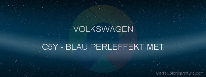Pintura Volkswagen C5Y Blau Perleffekt Met.