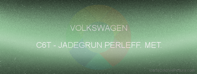 Pintura Volkswagen C6T Jadegrun Perleff. Met.