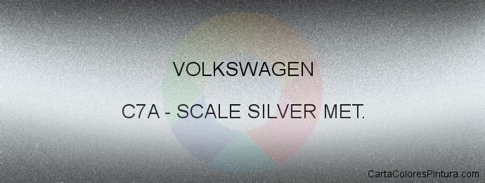 Pintura Volkswagen C7A Scale Silver Met.