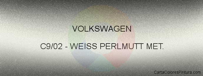 Pintura Volkswagen C9/02 Weiss Perlmutt Met.